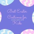 Cute Easter Costumes for Kids